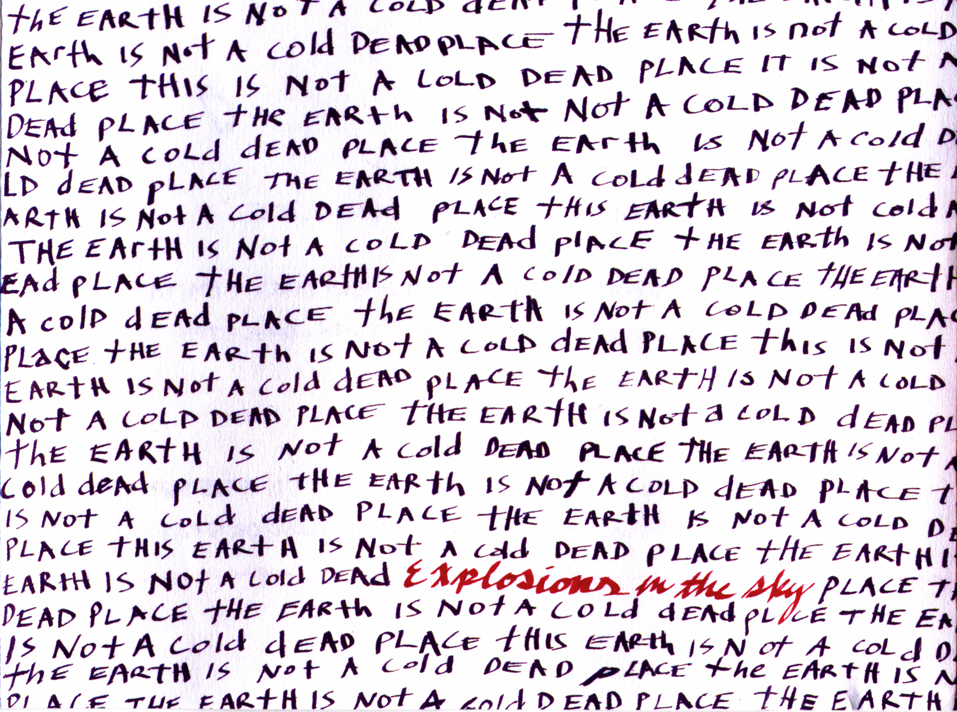 The Earth is Not a Cold Dead Place