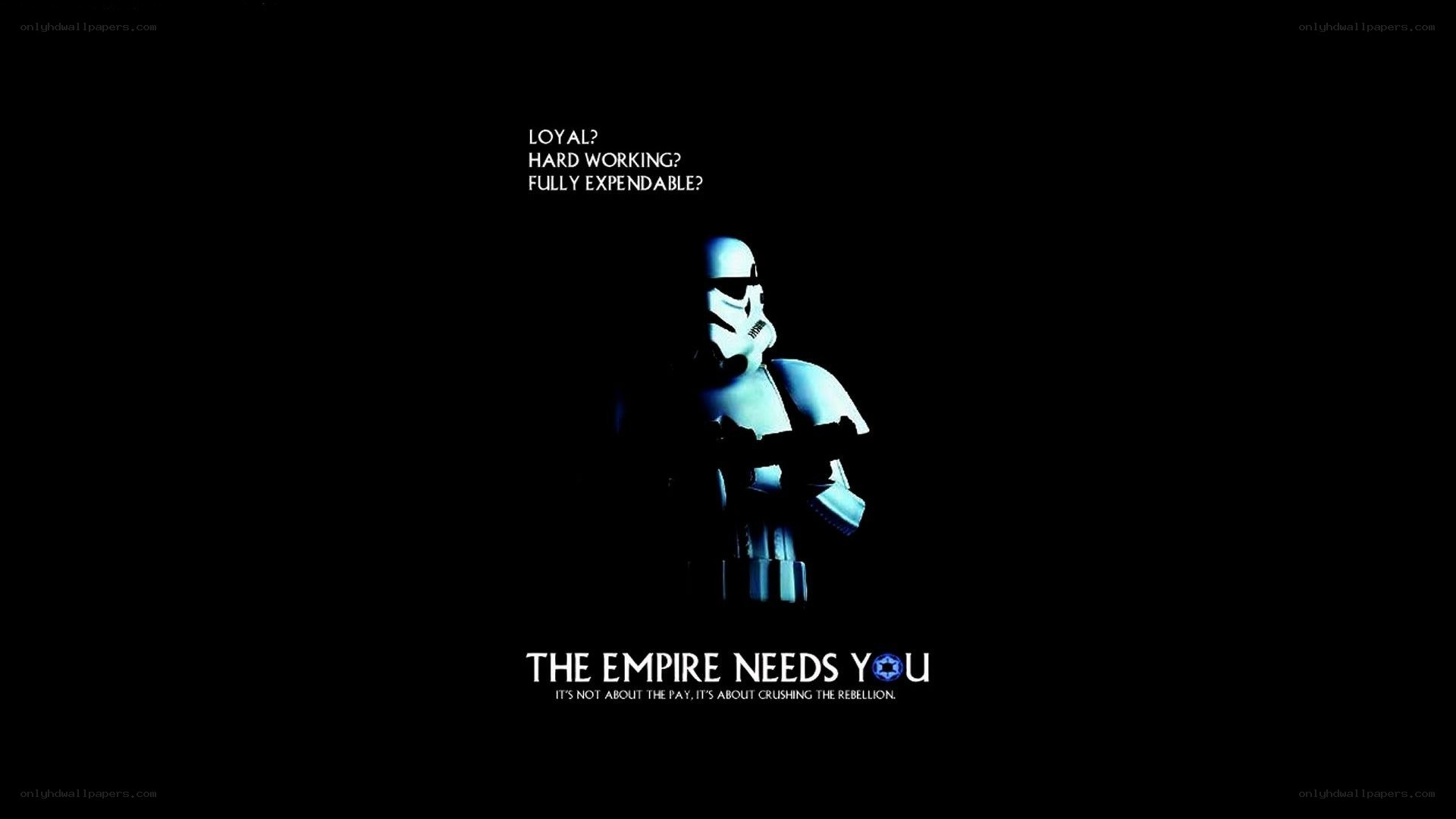 The Empire Needs You