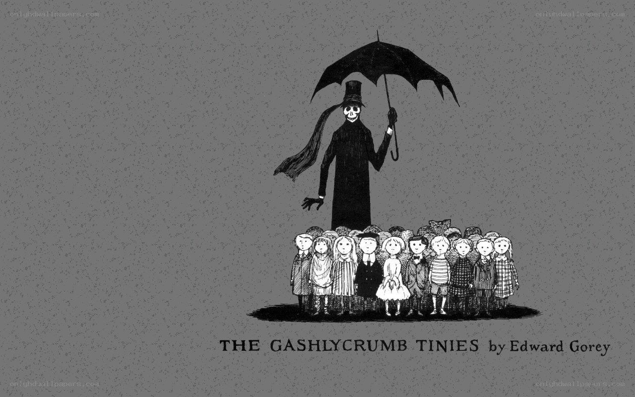 The Gashlycrumb Tinies
