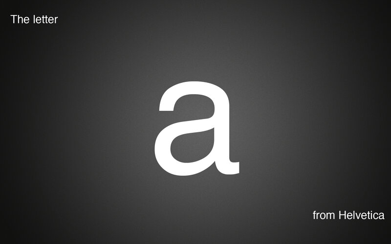 The letter a from Helvetica
