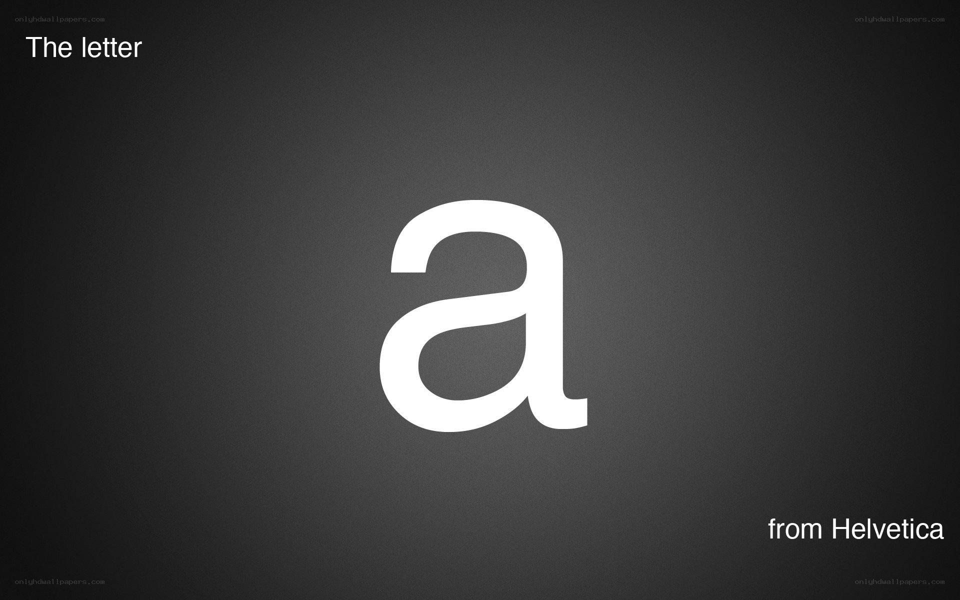 The letter a from Helvetica