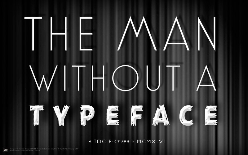 The Man Without a Typeface