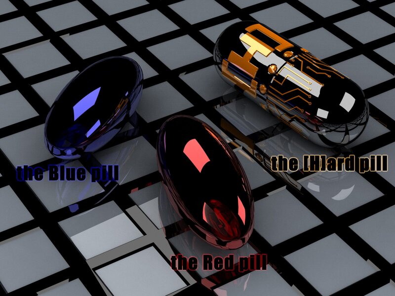 The Red Pill and the Blue Pill