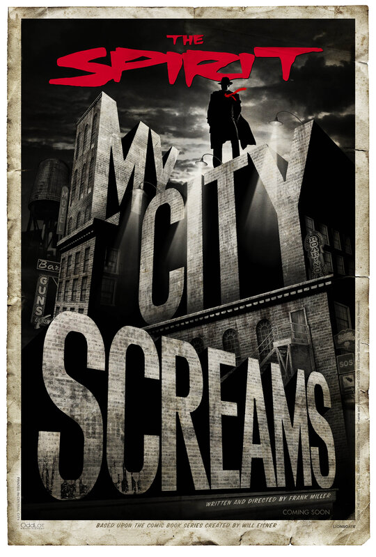 The Spirit: My City Screams