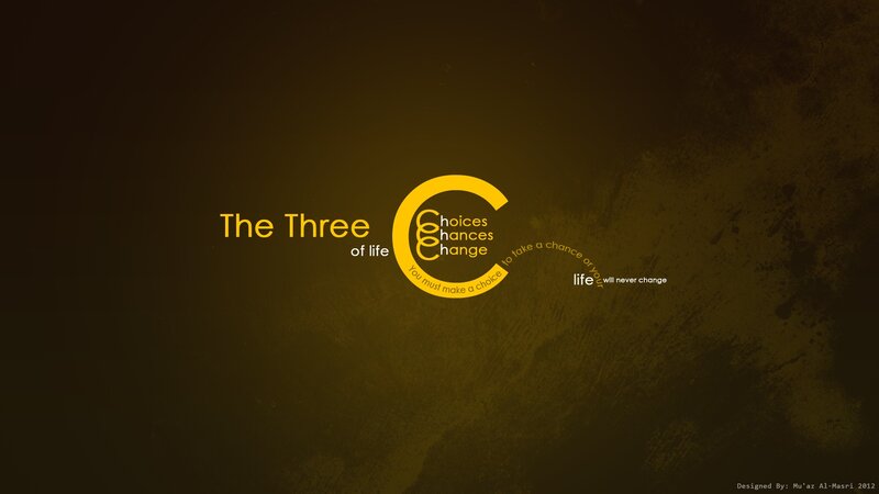 The Three Choices of Life