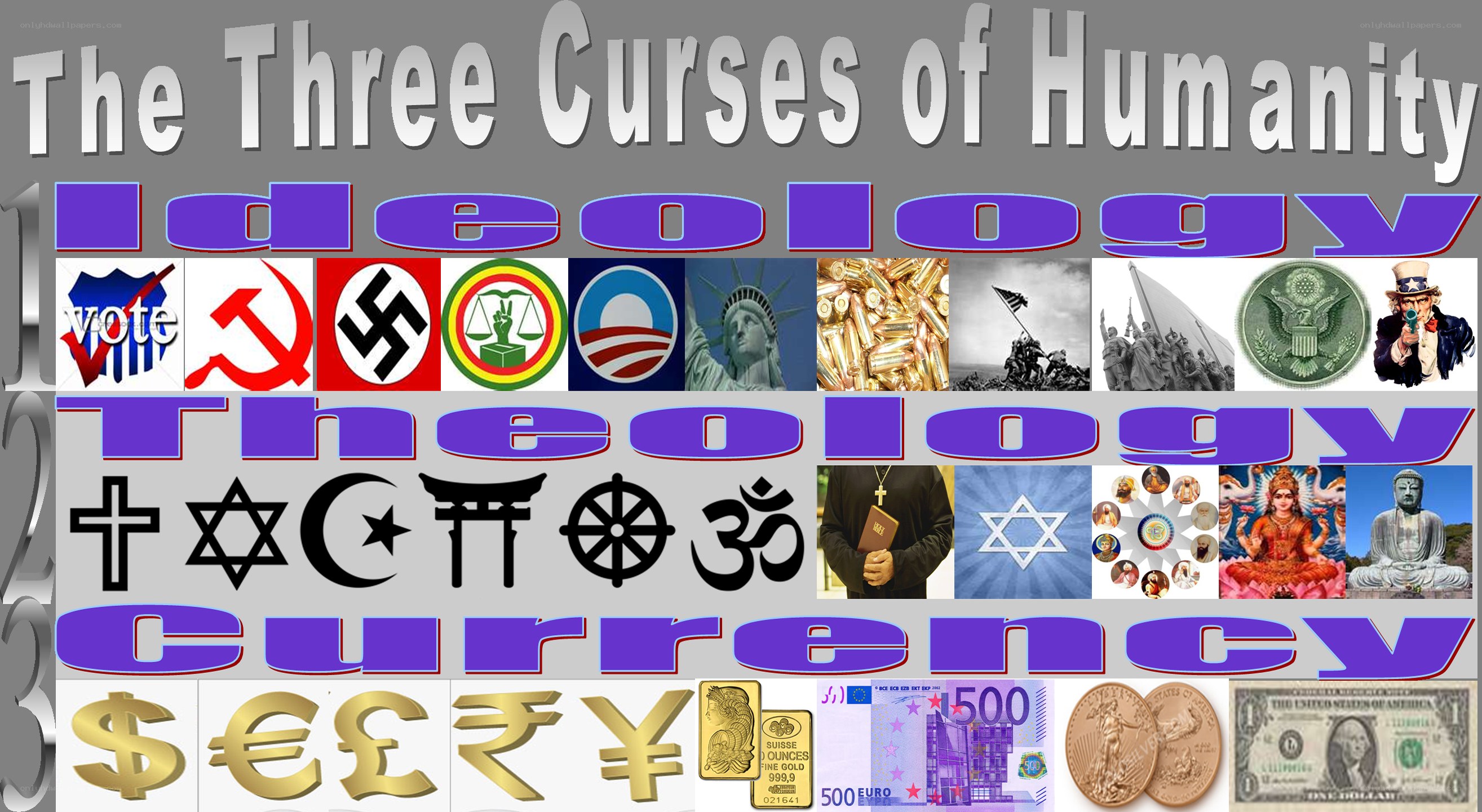 The Three Curses of Humanity