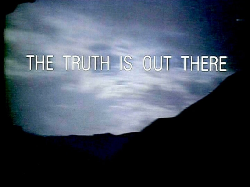 the truth is out there