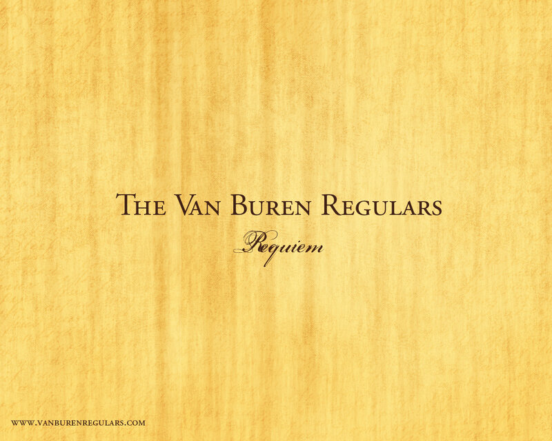 The Van Buren Regulars Requiem