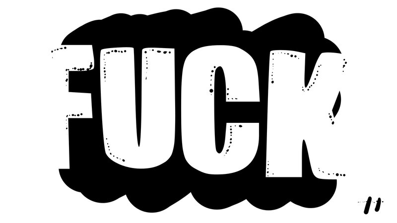 The word F-U-C-K in bold letters