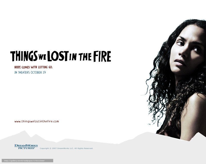 Things We Lost in the Fire