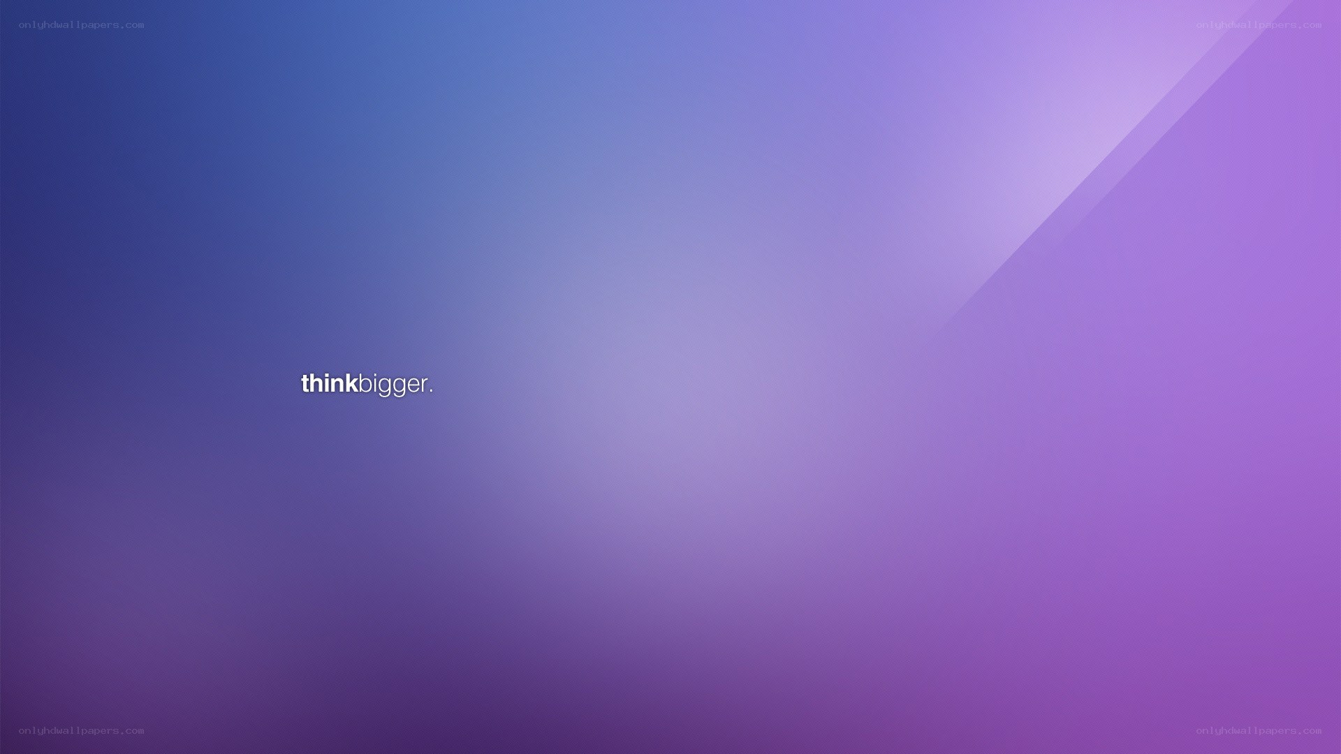 think bigger text on gradient