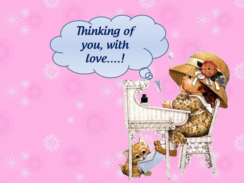 Thinking of you with love
