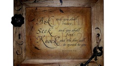 Ask seek and knock