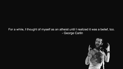 Atheism george carlin Quotes