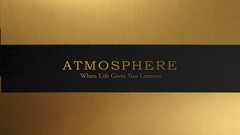 Atmosphere Quotes When Life Gives You Lemons