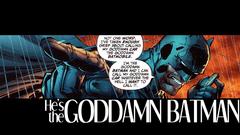 Batman Goddamn Batman