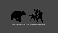 Bears You catch cant ninjas