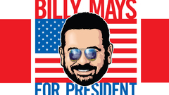 Billy mays for president
