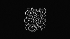 Black and white coffee Typography black background calligraphy 