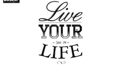 Black and white Typography live Quotes