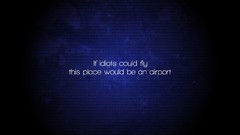 Black blue dark Typography flying airports Idiots minimalistic