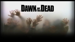Dawn of the Dead