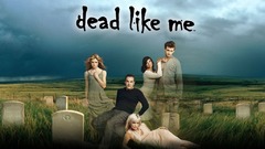 Dead-like-me dlm poster Movies
