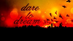 Dreams sun orange Birds vivid saying cities blurred background 