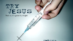 Drugs syringe Jesus Christ