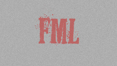 FML