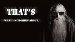 Funny JRR Tolkien Gandalf the lord of the rings Quotes