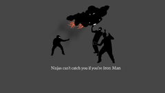 Iron Man ninjas cant