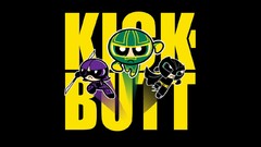 Kick-Ass butt powerpuff girls