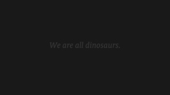 Minimalistic text Dinosaurs