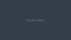 Minimalistic text parody Doctor