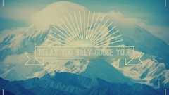 Mountains text relaxing Quotes