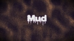 Mud