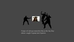 Ninjas cant catch you