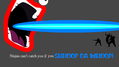 Ninjas cant catch You