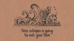 Octopuses faces