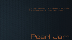 Pearl jam Quotes