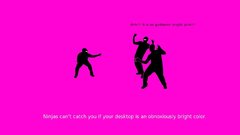 Pink ninjas ninjas cant