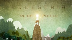 Ponies my little pony reign My Little Pony: Friendship is Magic 