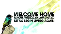 Quotes welcome home motivational