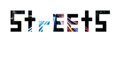 Streets