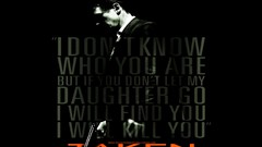 Taken (Movie) movie quotes