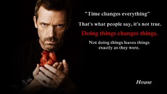 Text Hugh Laurie motivation houses Quotes
