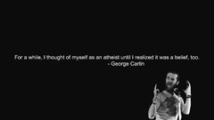 Text Men george carlin atheism Quotes