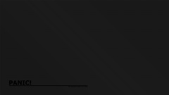 Text simple panic backgrounds minimalistic artwork Quotes The 