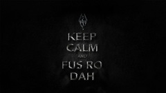 The elder scrolls v skyrim video games Keep Calm and Fus Ro Dah